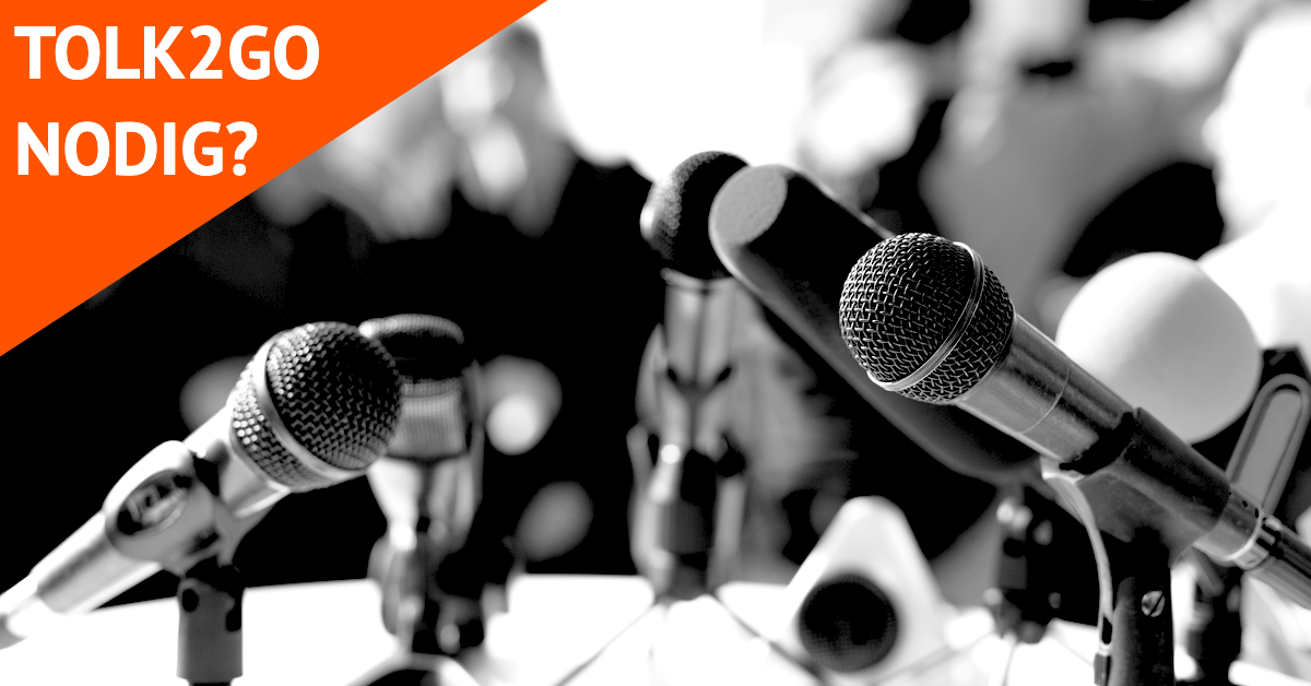 Tolk2Go tolken voor communicatiebureaus